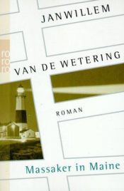 book cover of Massaker in Maine by Janwillem van de Wetering