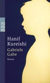 book cover of Gabriels Gabe by Hanif Kureishi