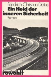 book cover of Ein Held der inneren Sicherheit by Friedrich Chr. Delius