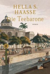 book cover of Die Teebarone by Hella Haasse