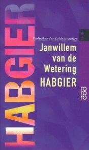 book cover of Habgier by Janwillem van de Wetering