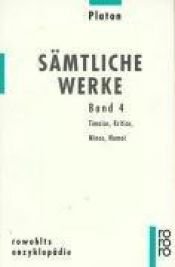 book cover of Sämtliche Werke 04: Timaios, Kritias, Minos, Nomoi: BD 4 by Platonas