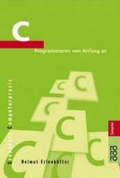 book cover of C Programmieren von Anfang an by Helmut Erlenkötter