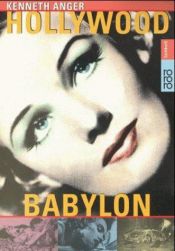 book cover of Hollywood Babylon by Kenneth Anger