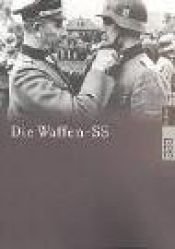 book cover of Die Waffen-SS by Wolfgang Schneider