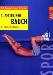 book cover of Supertrainer Bauch: Die effektivsten Übungen by Wend-Uwe Boeckh-Behrens