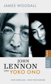 book cover of John Lennon en Yoko Ono by James Woodall