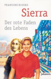 book cover of Sierra by Francine Rivers