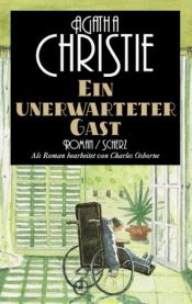 book cover of Ein unerwarteter Gast by Agatha Christie