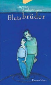 book cover of Blutsbrüder by Ingvar Ambjørnsen