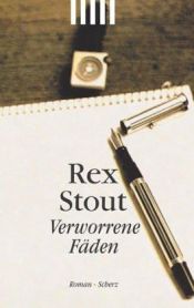 book cover of Verworrene Fäden by Rex Stout