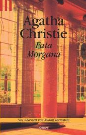 book cover of Fata Morgana by Agatha Christie