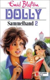 book cover of Dolly Sammelband 02 by Enid Blytonová