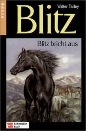 book cover of Blitz, Bd.5, Blitz bricht aus by Walter Farley