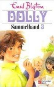 book cover of Dolly - Sammelband 3 by Инид Блајтон