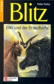 book cover of Blitz 08. Blitz und der Brandfuchs by Walter Farley