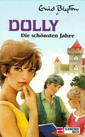 book cover of Dolly - Sammelbände: Dolly Sammelband 06 by Enid Blytonová