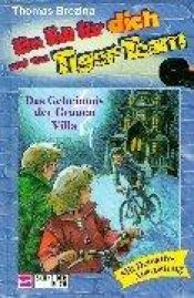 book cover of Ein Fall für dich und das Tiger-Team, Bd.20, Das Geheimnis der Grauen Villa by Thomas Brezina