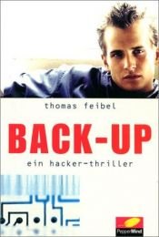 book cover of BACK UP - ein Hacker-Thriller by Thomas Feibel