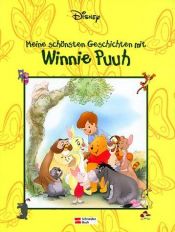 book cover of Meine schönsten Geschichten mit Winnie Puuh by Walt Disney