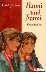 book cover of Hanni und Nanni Sammelband 5. (Ab 10 J.). by Enid Blyton