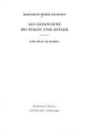 book cover of Als Gefangene bei Stalin und Hitler: eine Welt im Dunkel by Margarete Buber-Neumann