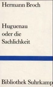 book cover of Hugueneau oder die Sachlichkeit by هرمان بروخ