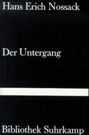 book cover of Der Untergang. Hamburg 1943 by Hans Erich Nossack