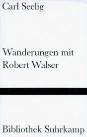 book cover of Wanderungen mit Robert Walser by Carl Seelig