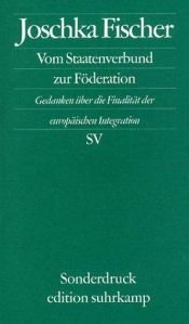 book cover of Vom Staatenverbund zur Föderation by Joschka Fischer