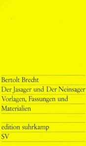 book cover of Der Jasager und der Neinsager by برتولت برشت