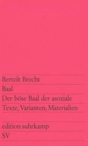 book cover of Der Bose Baal Der Asoziale: Texte, Varianten, Materialien by Bertolt Brecht