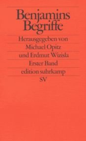 book cover of Benjamins Begriffe, 2 Bde by Michael F. Opitz