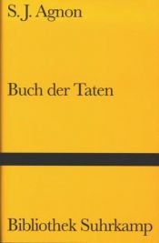book cover of Buch der Taten by Shmuel Yosef Agnon