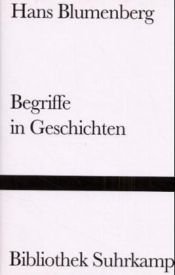 book cover of Begriffe in Geschichten by Hans Blumenberg