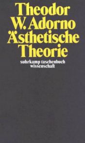 book cover of Ästhetische Theorie by Theodor W. Adorno