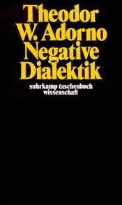 book cover of Negative Dialektik by Theodor W. Adorno