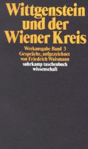 book cover of Ludwig Wittgenstein und der Wiener Kreis. Gespräche, aufgezeichnet von Friedrich Waismann. Werkausgabe Band 3. by لودفيغ فيتغنشتاين