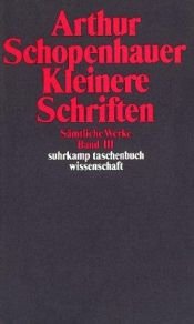 book cover of Sämtliche Werke: Kleinere Schriften: Bd 3 by Artur Şopenhaur
