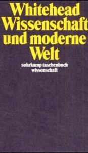 book cover of Wissenschaft und moderne Welt by Alfred North Whitehead