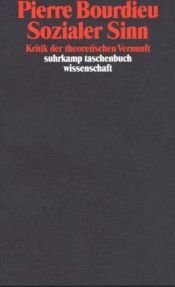 book cover of Sozialer Sinn. Kritik der theoretischen Vernunft by Pierre Bourdieu