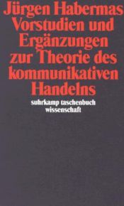 book cover of Vorstudien und Ergänzungen zur Theorie des Kommunikativen Handelns (suhrkamp taschenbücher wissenschaft) by Jürgen Habermas