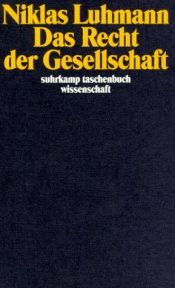 book cover of Das Recht der Gesellschaft by Niklas Luhmann