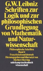 book cover of Schriften zur Logik und zur philosophischen Grundlegung von Mathematik und Naturwissenschaft by Gottfried Wilhelm von Leibniz