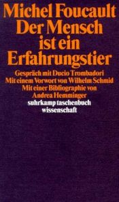 book cover of Der Mensch ist ein Erfahrungstier by Michel Foucault