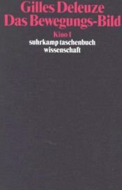 book cover of Kino 1. Das Bewegungs-Bild. by Gilles Deleuze