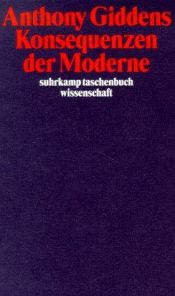 book cover of Konsequenzen der Moderne by Anthony Giddens