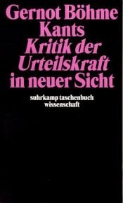 book cover of Kants ' Kritik der Urteilskraft' in neuer Sicht by Gernot Böhme