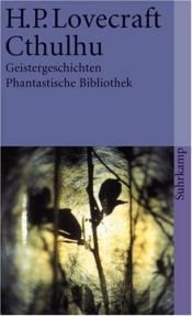 book cover of Cthulhu, Geistergeschichten, Suhrkamp Taschenbücher, Nr.29 by Хауърд Лъвкрафт