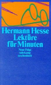 book cover of Lektüre für Minuten: Lektüre für Minuten II. Gedanken aus seinen Büchern und Briefen, Neue Folge.: Tl 2 by Hermann Hesse
